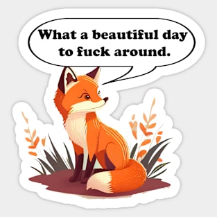 What a Beautiful Day Sticker